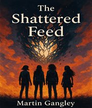 The Shattered Feed cover image