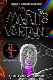 The Mantis Variant : Mantis Gland cover image