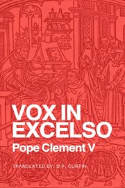 Vox in Excelso : Disbandment of the Knights Templar cover image