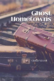 Ghost Hometowns cover image