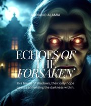 Echoes of the Forsaken cover image