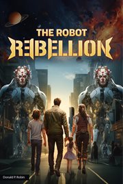 The Robot Rebellion cover image