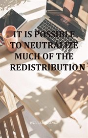 It Is Possible to Neutralize Much of the Redistribution cover image