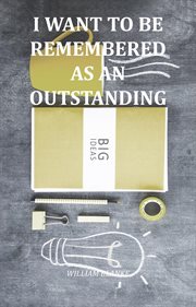 I Want to Be Remembered as an Outstanding cover image
