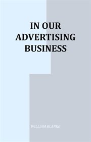 In Our Advertising Business cover image