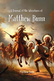 A Journal of the Adventures of Matthew Bunn cover image