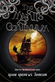 The Mantis Continuum : Mantis Gland cover image