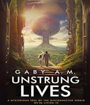 Unstrung Lives cover image