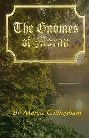 The Gnomes of Moran cover image