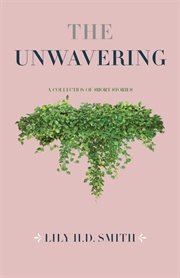 The unwavering. How Do You Reconcile? Or... Do You? cover image