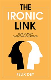 The ironic link. How Comedy Overcomes Depression cover image