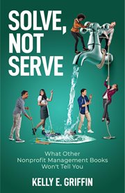 Solve, not serve cover image