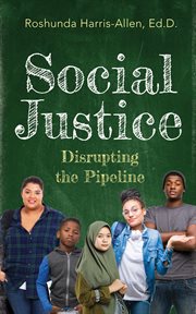 Social justice : Disrupting the Pipeline cover image