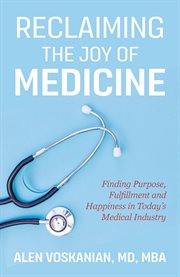 Reclaiming the joy of medicine cover image