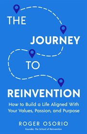 The journey to reinvention cover image