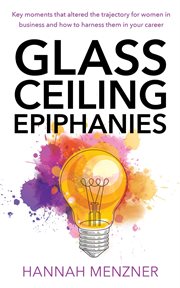 Glass ceiling epiphanies cover image