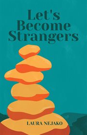 Let's become strangers cover image