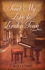 Send my love to london town cover image