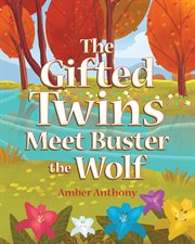 The gifted twins meet buster the wolf cover image