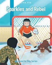 Sparkles and rebel : A Hockey Duo cover image
