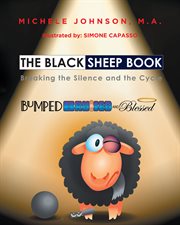 The Black Sheep Book : Breaking the Silence and the Cycle cover image