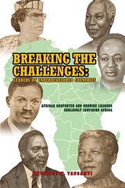 Breaking the challenges : Leaders of Underdeveloped Countries cover image