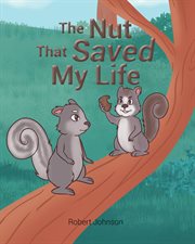 The nut that saved my life cover image