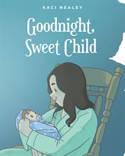 Goodnight, sweet child cover image