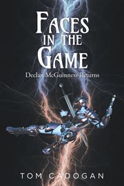 Faces in the game : Declan McGuinness Returns cover image