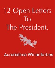 12 open letters to the president cover image