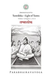 Tantrāloka, volume 1 cover image
