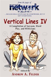 Vertical Lines IV : A Compilation of Sarcasm, Word Play and Witticisms cover image