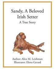 Sandy, a beloved irish setter cover image