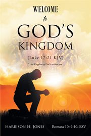 Welcome to god's kingdom (luke 17:21 kjv) : 21 KJV) cover image
