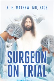 Surgeon on trial cover image