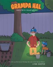 Hats with headlights. Grampa Hal cover image