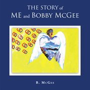 The Story of Me and Bobby McGee cover image