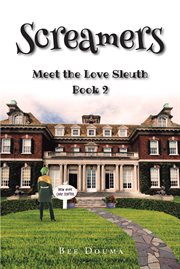 Screamers : Meet the Love Sleuth cover image