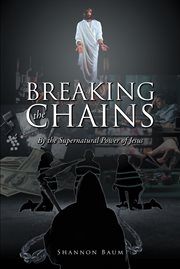 Breaking the chains cover image