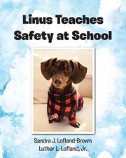Linus teaches safety at school cover image