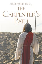 The carpenter's path cover image