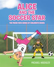 Alice and the soccer star cover image