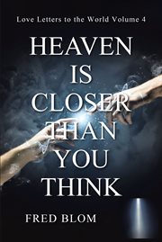 Heaven is closer than you think, volume 4 cover image