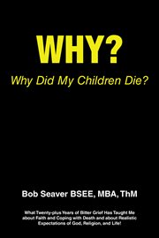Why? why did my children die? cover image