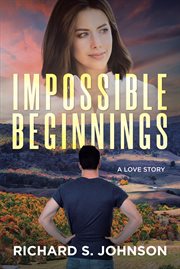 Impossible beginnings : A Love Story cover image