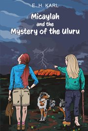 Micaylah and the Mystery of the Uluru cover image