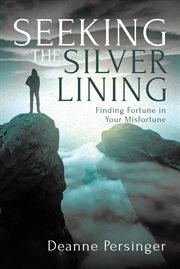 Seeking the silver lining cover image