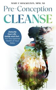 Pre-conception cleanse : Conception Cleanse cover image
