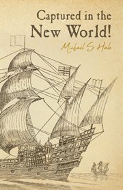 Captured in the new world! cover image