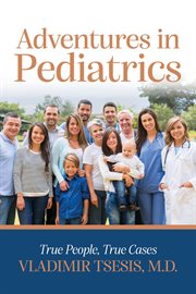 Adventures in pediatrics cover image